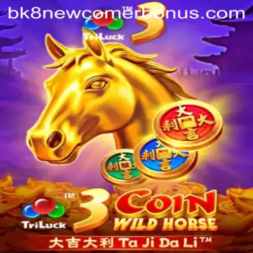 3CoinWildHorse: A Thrilling Adventure in Online Gaming with BK8