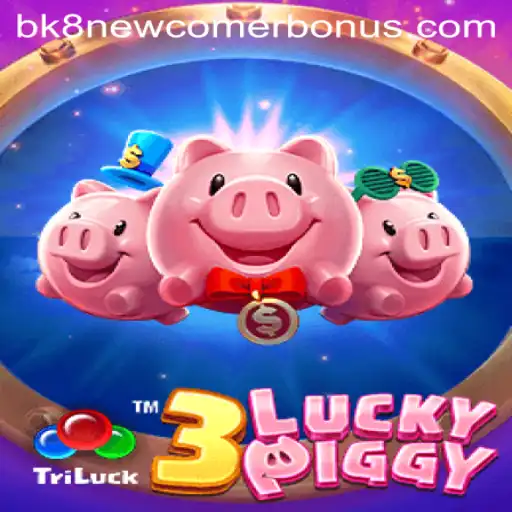 An In-Depth Look At 3LUCKYPIGGY on BK8: Game Description, Introduction, and Rules